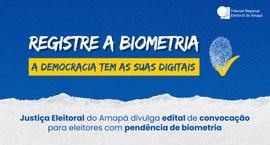 O edital de convocação apresenta a lista de 18.814 eleitores que ainda não possuem biometria cad...