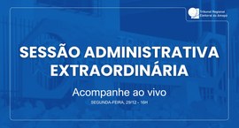 A sessão pode ser acompanhada de forma integral pela internet, por meio do canal do Tribunal no ...