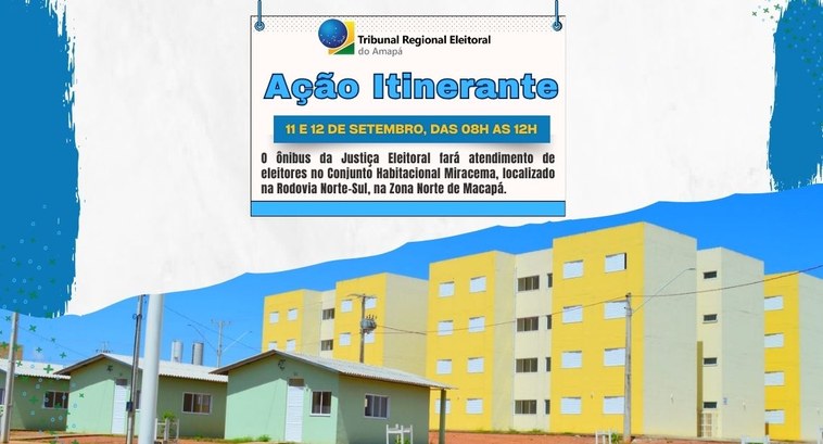 Ação itinerante no conjunto Miracema na Zona Norte de Macapá é a próxima realizada pelo TRE Amapá O ônibus da Justiça Eleitoral atenderá os moradores em dois dias de ação