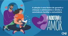 A mobilização busca sensibilizar a sociedade sobre o tema da adoção