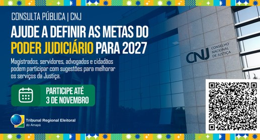 CNJ abre consulta pública para definir Metas Nacionais do Poder Judiciário para 2027