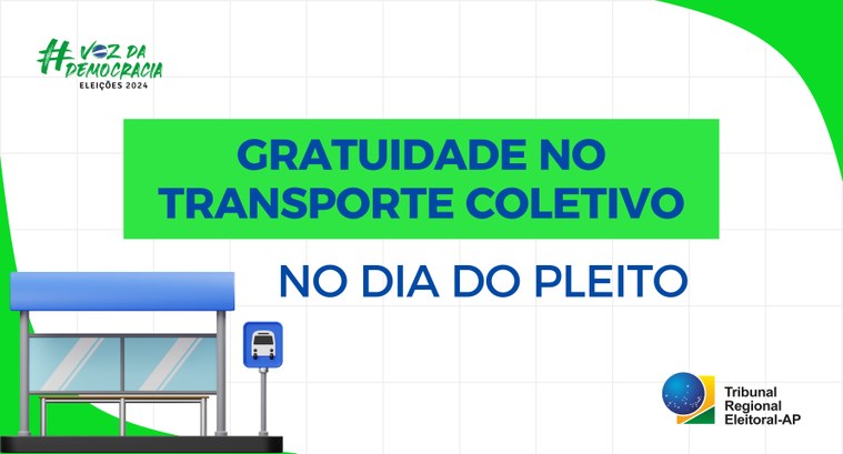 Eleições 2024: gratuidade no transporte coletivo no dia do pleito Eleições 2024: gratuidade no transporte coletivo no dia do pleito