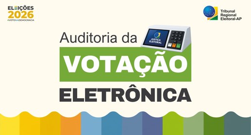 Eleições 2026: Comissão de Auditoria de Votação Eletrônica planeja logística para processo de au...