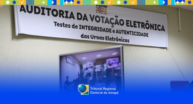 Eleições 2026: TRE-AP fará auditoria de urnas eletrônicas em todo o estado do Amapá