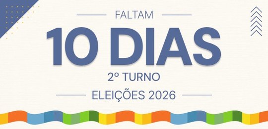 #PraTodosVerem: banner informativo da contagem regressiva para o 2º Turno das Eleições 2026.