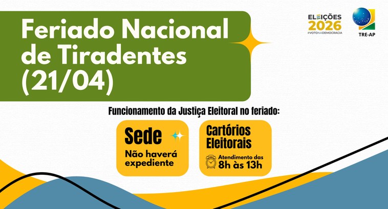 Funcionamento da Justiça Eleitoral no feriado de Tiradentes