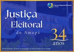 Justiça Eleitoral do Amapá celebra 34 anos de instalação