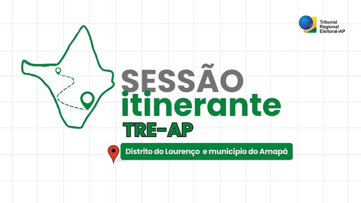 Justiça Eleitoral Itinerante: TRE Amapá realiza ações no município de Amapá e Distrito do Lourenço