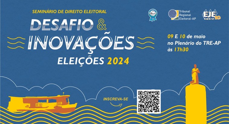 Legislação Eleitoral é tema de seminário promovido pelo TRE-AP 2 Legislação Eleitoral é tema de seminário promovido pelo TRE-AP 2