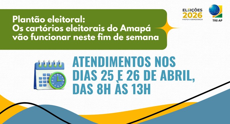 Plantão eleitoral: cartórios eleitorais do Amapá estarão abertos neste fim de semana