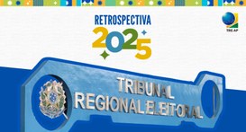Retrospectiva 2025: TRE-Amapá