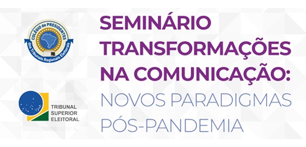 Seminário Transformações na Comunicação