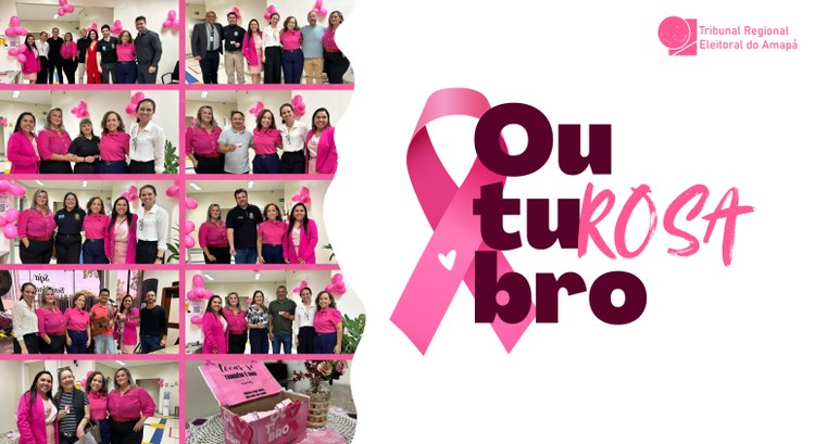 TRE Amapá abre a campanha Outubro Rosa com ação de conscientização voltada aos servidores