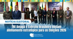 TRE Amapá e Exército Brasileiro iniciam alinhamento estratégico para as Eleições 2026