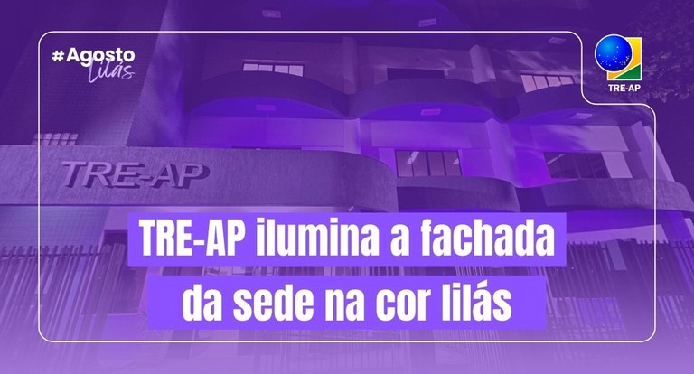 TRE Amapá lança campanha de conscientização sobre violência contra a mulher