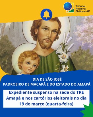 TRE Amapá não terá expediente no Dia de São José TRE Amapá não terá expediente no Dia de São José