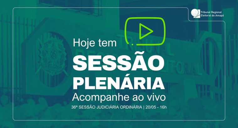 TRE Amapá realiza a 36ª Sessão Judiciária Ordinária TRE Amapá realiza a 36ª Sessão Judiciária Ordinária