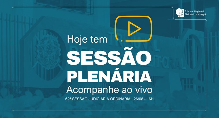 TRE Amapá realiza a 62ª Sessão Judiciária Ordinária TRE Amapá realiza a 62ª Sessão Judiciária Ordinária