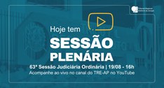 TRE Amapá realiza a 63ª Sessão Judiciária Ordinária