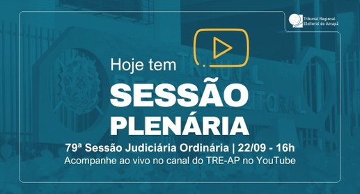 TRE Amapá realiza a 79ª Sessão Judiciária Ordinária