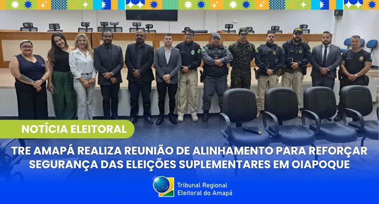 TRE Amapá realiza reunião de alinhamento para reforçar segurança das eleições suplementares em O...