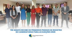 TRE Amapá recebe os primeiros pedidos de registro de candidaturas para as Eleições 2026