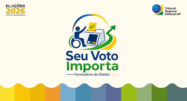 TRE-AP adere ao projeto Seu Voto Importa para ampliar acessibilidade nas Eleições 2026