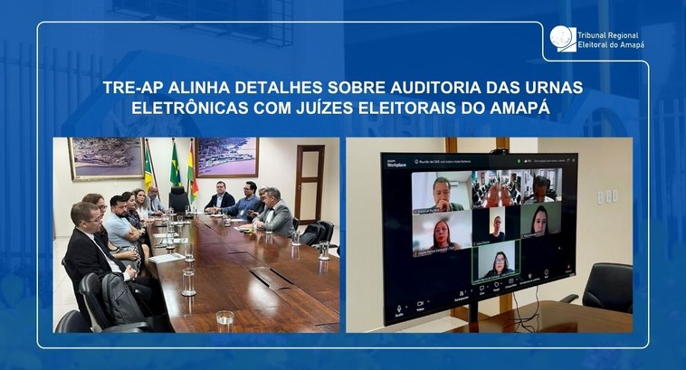 TRE-AP alinha detalhes sobre auditoria das urnas eletrônicas com juízes eleitorais do Amapá