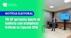 TRE-AP apresenta Agente de Auditoria com Inteligência Artificial no ExpoJud 2026