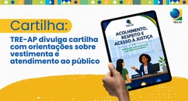 TRE-AP divulga cartilha com orientações sobre vestimenta e atendimento ao público