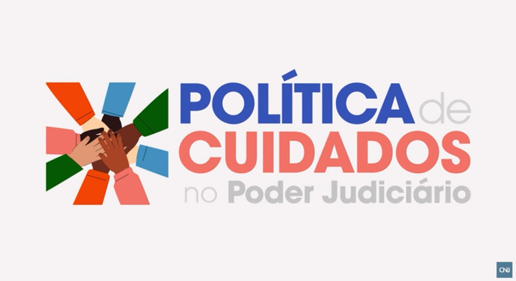 TRE-AP é parceiro na divulgação da série audiovisual do CNJ "Precisamos Falar de Cuidados"