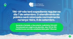 TRE-AP não terá expediente regular no dia 7 de setembro