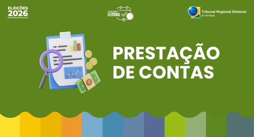 TRE-AP orienta candidatos sobre prazo para prestação de contas parcial de campanha