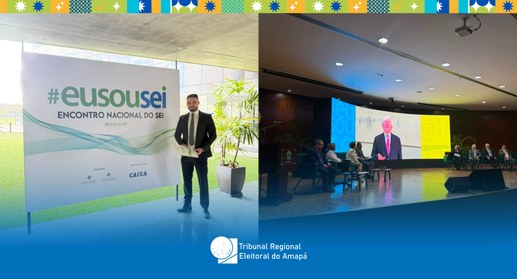 TRE-AP participa de Encontro Nacional do SEI em Brasília