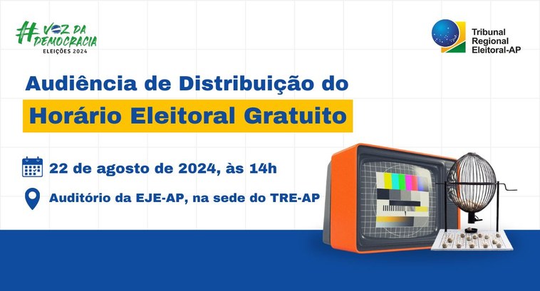 TRE-AP promove audiência de distribuição do horário eleitoral gratuito TRE-AP promove audiência de distribuição do horário eleitoral gratuito