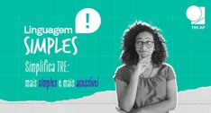 O conteúdo apresenta os fundamentos e a  importância da linguagem simples