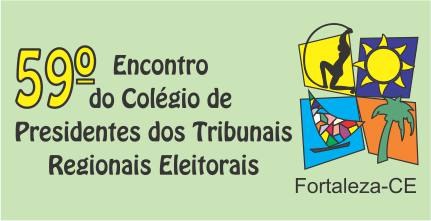 Banner do 59º encontro de Colégio de Presidentes dos TREs a ser realizado em Fortaleza