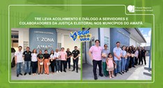 TRE leva acolhimento e diálogo a servidores e colaboradores da Justiça Eleitoral nos municípios ...