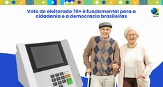 Voto do eleitorado 70+ é fundamental para a cidadania e a democracia brasileiras