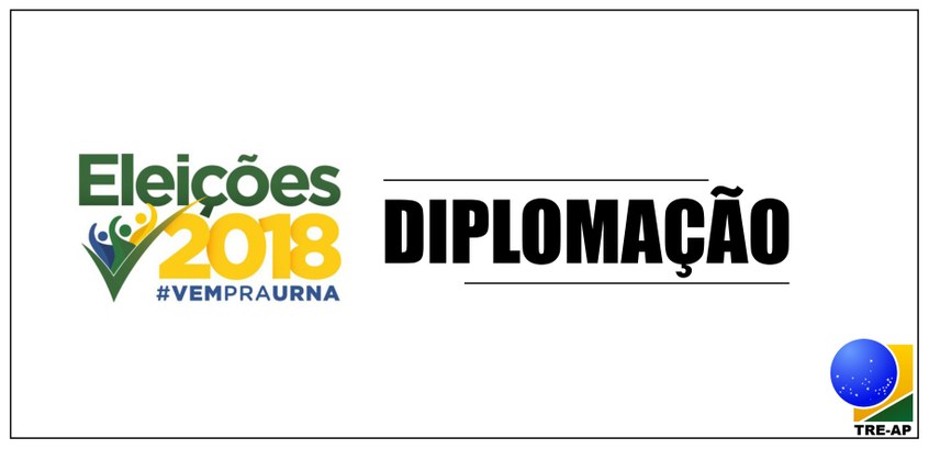 Candidatos eleitos no Amapá serão diplomados no dia 18 de dezembro Candidatos eleitos no Amapá serão diplomados no dia 18 de dezembro