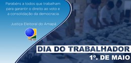 Dia do Trabalhador: TRE-AP interrompe funcionamento nesta terça-feira – 1º. de maio