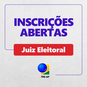 Estão abertas as inscrições para a titularidade da 2°Zona Eleitoral, que abrange a Comarca de Ma...