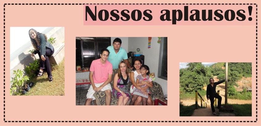 Nossos Aplausos: Roseane do Socorro Machado de Souza Nossos Aplausos: Roseane do Socorro Machado de Souza