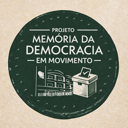 PROJETO MEMÓRIAS DA DEMOCRACIA EM MOVIMENTO TRE AP