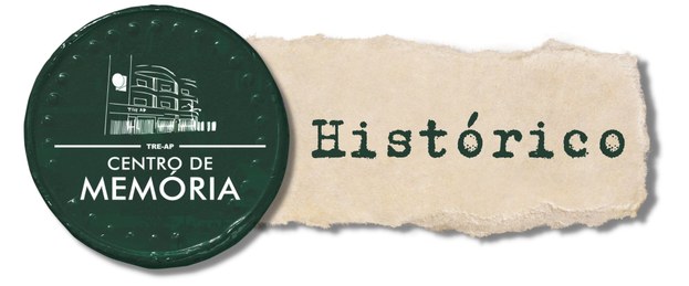 TRE-AP BANNER CENTRO DE MÉMORIA - HISTÓRICO