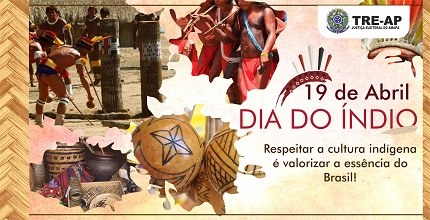 TRE-AP destaca a importância da participação indígena no processo eleitoral TRE-AP destaca a importância da participação indígena no processo eleitoral
foto dia do índio
...