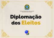 Diplomas serão entregues aos eleitos governador e vice, senador, 24 deputados estaduais, 8 deput...