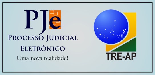TRE-AP implanta o Processo Judicial Eletrônico (PJe)