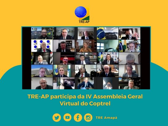 TRE-AP participa da IV Assembleia Geral Virtual do Coptrel