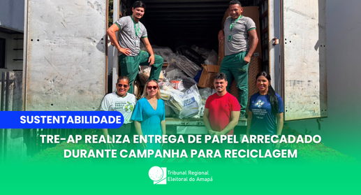 TRE-AP realiza entrega de papel arrecadado durante campanha para reciclagem